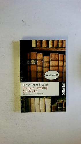 Seller image for EINSTEIN, HAWKING, SINGH & CO. Bcher, die man kennen mu for sale by Butterfly Books GmbH & Co. KG