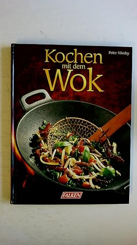 Bild des Verkufers fr KOCHEN MIT DEM WOK. zum Verkauf von Butterfly Books GmbH & Co. KG