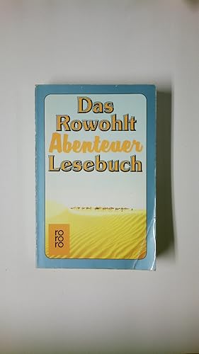 Bild des Verkufers fr DAS ROWOHLT-ABENTEUER-LESEBUCH. zum Verkauf von Butterfly Books GmbH & Co. KG