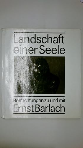 Immagine del venditore per LANDSCHAFT EINER SEELE Betrachtungen zu und mit Ernst Barlach venduto da Butterfly Books GmbH & Co. KG