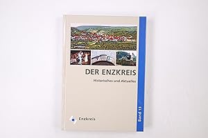 Bild des Verkufers fr DER ENZKREIS. Historisches und Aktuelles 13 zum Verkauf von Butterfly Books GmbH & Co. KG