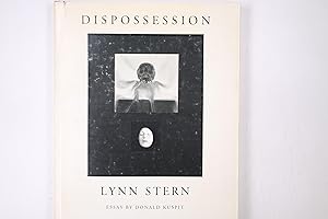 Seller image for DISPOSSESSION. Essay by Donald Kuspit for sale by Butterfly Books GmbH & Co. KG
