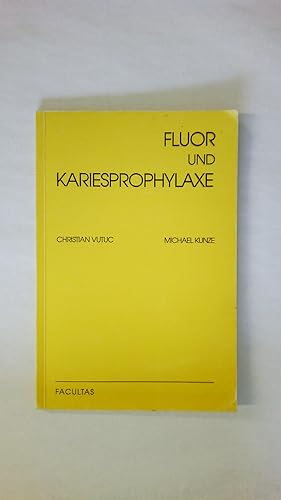 Seller image for FLUOR UND KARIESPROPHYLAXE. for sale by Butterfly Books GmbH & Co. KG