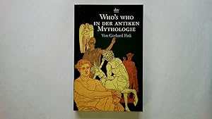 Bild des Verkufers fr WHO S WHO IN DER ANTIKEN MYTHOLOGIE. zum Verkauf von Butterfly Books GmbH & Co. KG