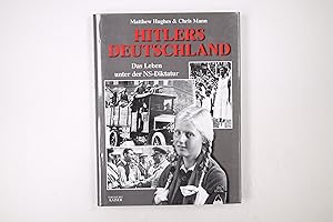 Bild des Verkufers fr HITLERS DEUTSCHLAND. das Leben unter der NS-Diktatur zum Verkauf von Butterfly Books GmbH & Co. KG