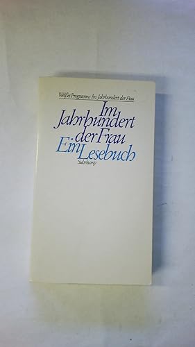 Bild des Verkufers fr IM JAHRHUNDERT DER FRAU. e. Lesebuch zum Verkauf von Butterfly Books GmbH & Co. KG