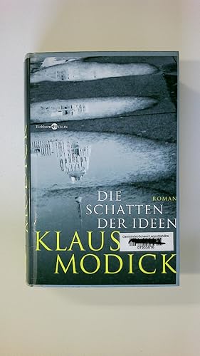 Seller image for DIE SCHATTEN DER IDEEN. Roman for sale by Butterfly Books GmbH & Co. KG