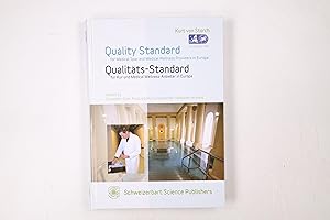 QUALITY STANDARD FOR MEDICAL SPAS AND MEDICAL WELLNESS PROVIDERS IN EUROPE. = Qualitäts-Standard ...