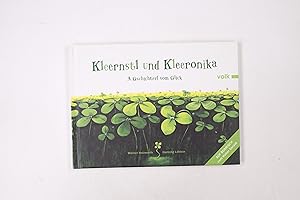 Bild des Verkufers fr KLEERNSTL UND KLEERONIKA. a Gschichterl vom Glick zum Verkauf von Butterfly Books GmbH & Co. KG