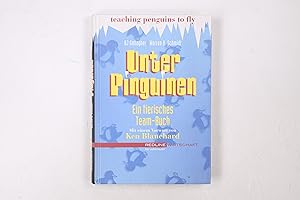 Seller image for UNTER PINGUINEN. ein tierisches Team-Buch for sale by Butterfly Books GmbH & Co. KG