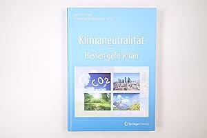 Seller image for KLIMANEUTRALITT - HESSEN GEHT VORAN. for sale by Butterfly Books GmbH & Co. KG