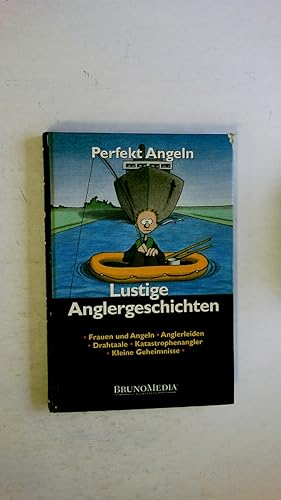 Image du vendeur pour PERFEKT ANGELN LUSTIGE ANGLERGESCHICHTEN. mis en vente par Butterfly Books GmbH & Co. KG