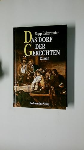 Bild des Verkufers fr DAS DORF DER GERECHTEN. zum Verkauf von Butterfly Books GmbH & Co. KG