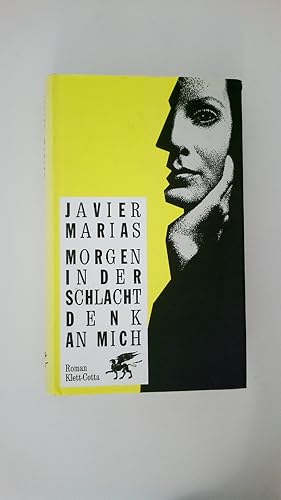 Bild des Verkufers fr MORGEN IN DER SCHLACHT DENK AN MICH. Roman zum Verkauf von Butterfly Books GmbH & Co. KG