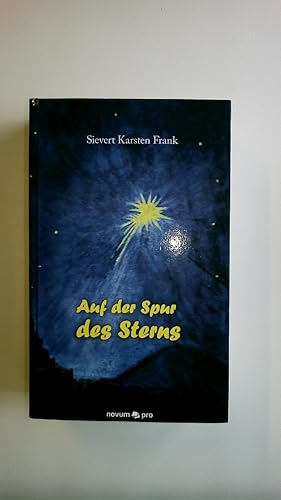 Seller image for AUF DER SPUR DES STERNS. for sale by Butterfly Books GmbH & Co. KG