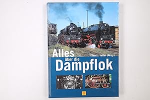 Seller image for ALLES BER DIE DAMPFLOK. for sale by Butterfly Books GmbH & Co. KG