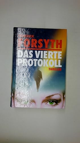 Bild des Verkufers fr DAS VIERTE PROTOKOLL. Thriller zum Verkauf von Butterfly Books GmbH & Co. KG
