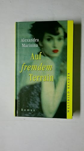 Seller image for AUF FREMDEM TERRAIN. Roman for sale by Butterfly Books GmbH & Co. KG