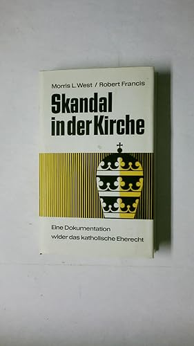 Bild des Verkufers fr SKANDAL IN DER KIRCHE. Eine Dokumentation wider d. kath. Eherecht zum Verkauf von Butterfly Books GmbH & Co. KG