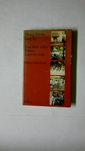 Bild des Verkufers fr EINE WELT VOLLER FARBEN. 22 chines. Portr zum Verkauf von Butterfly Books GmbH & Co. KG