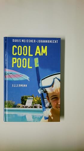 Bild des Verkufers fr COOL AM POOL. zum Verkauf von Butterfly Books GmbH & Co. KG