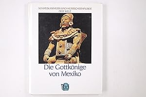 Bild des Verkufers fr DIE GOTTKNIGE VON MEXIKO. zum Verkauf von Butterfly Books GmbH & Co. KG