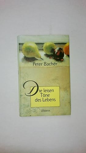 Bild des Verkufers fr DIE LEISEN TNE DES LEBENS. Gedanken der Zuversicht zum Verkauf von Butterfly Books GmbH & Co. KG