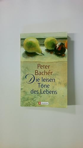 Bild des Verkufers fr DIE LEISEN TNE DES LEBENS. Gedanken der Zuversicht zum Verkauf von Butterfly Books GmbH & Co. KG