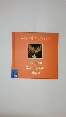 Image du vendeur pour DER SPUR DER FREUDE FOLGEN. mis en vente par Butterfly Books GmbH & Co. KG