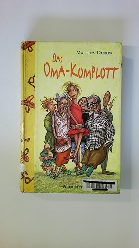 Bild des Verkufers fr DAS OMA-KOMPLOTT. Roman zum Verkauf von Butterfly Books GmbH & Co. KG