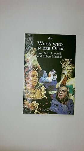 Bild des Verkufers fr WHO S WHO IN DER OPER. zum Verkauf von Butterfly Books GmbH & Co. KG