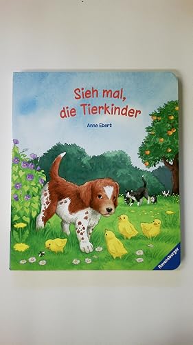 Bild des Verkufers fr SIEH MAL, DIE TIERKINDER. zum Verkauf von Butterfly Books GmbH & Co. KG