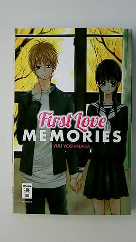FIRST LOVE MEMORIES.