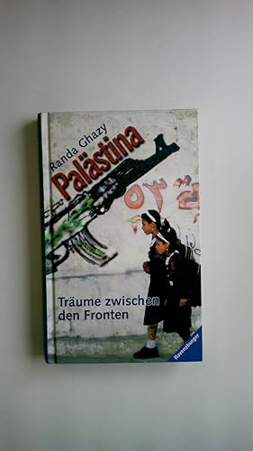 Image du vendeur pour PALSTINA. Trume zwischen den Fronten ; mit einem Interview mit der Autorin mis en vente par Butterfly Books GmbH & Co. KG