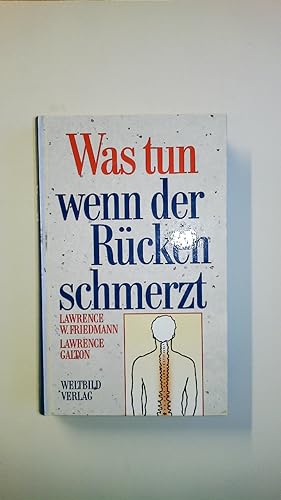 Bild des Verkufers fr WAS TUN WENN DER RCKEN SCHMERZT?. zum Verkauf von Butterfly Books GmbH & Co. KG