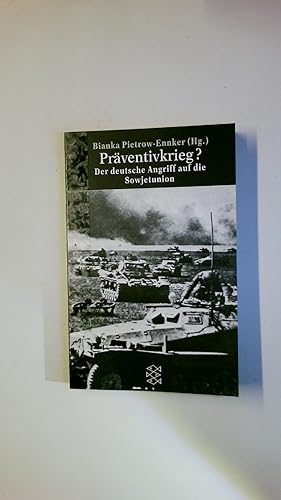 Seller image for PRVENTIVKRIEG?. der deutsche Angriff auf die Sowjetunion for sale by Butterfly Books GmbH & Co. KG