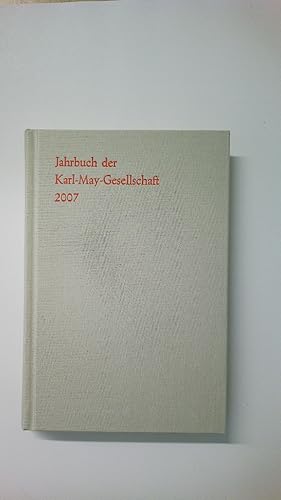 Bild des Verkufers fr JAHRBUCH DER KARL-MAY-GESELLSCHAFT 2007. zum Verkauf von Butterfly Books GmbH & Co. KG