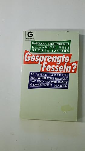 Seller image for GESPRENGTE FESSELN?. 20 Jahre Kampf um e. weibl. Sexualitt, u. was wir damit gewonnen haben for sale by Butterfly Books GmbH & Co. KG