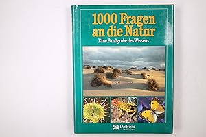 1000 TAUSEND FRAGEN AN DIE NATUR. e. Fundgrube d. Wissens