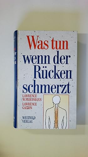 Bild des Verkufers fr WAS TUN WENN DER RCKEN SCHMERZT?. zum Verkauf von Butterfly Books GmbH & Co. KG
