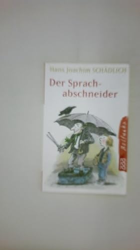 Image du vendeur pour DER SPRACHABSCHNEIDER. mis en vente par Butterfly Books GmbH & Co. KG