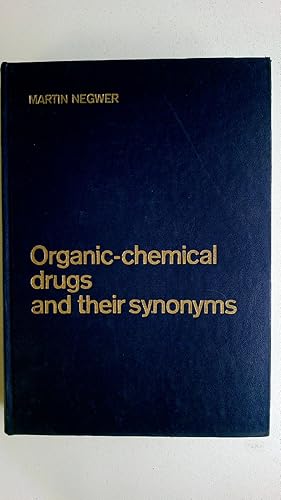 Seller image for ORGANIC-CHEMICAL DRUGS AND THEIR SYNONYMS. Vols 1-3 for sale by Butterfly Books GmbH & Co. KG