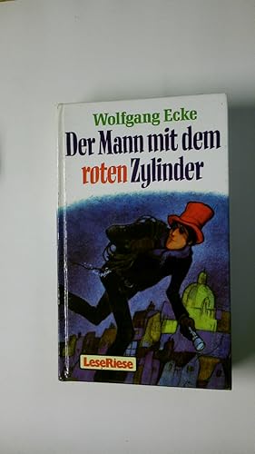 Seller image for DER MANN MIT DEM ROTEN ZYLINDER. for sale by Butterfly Books GmbH & Co. KG