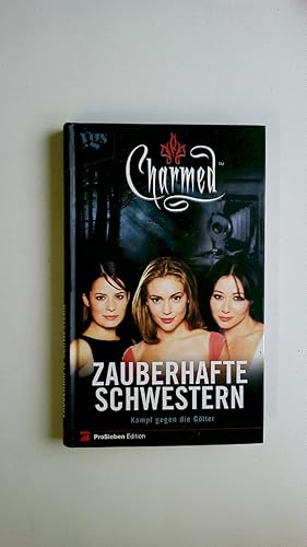 Bild des Verkufers fr CHARMED, ZAUBERHAFTE SCHWESTERN, BD. 9. Kampf gegen die Gtter zum Verkauf von Butterfly Books GmbH & Co. KG