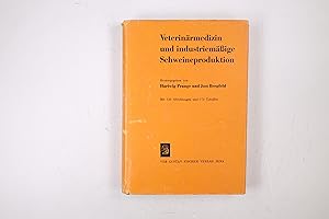 Imagen del vendedor de VETERINRMEDIZIN UND INDUSTRIEMSSIGE SCHWEINEPRODUKTION. a la venta por Butterfly Books GmbH & Co. KG