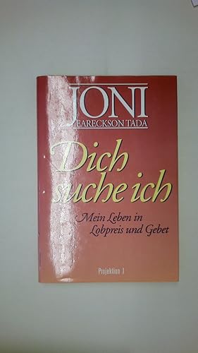 Seller image for DICH SUCHE ICH. mein Leben in Lobpreis und Gebet for sale by Butterfly Books GmbH & Co. KG