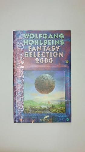 WOLFGANG HOHLBEINS FANTASY SELECTION 2000.