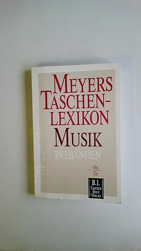 Bild des Verkufers fr MEYERS TASCHENLEXIKON MUSIK BAND 3. zum Verkauf von Butterfly Books GmbH & Co. KG