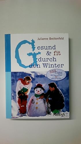 Seller image for GESUND UND FIT DURCH DEN WINTER. 333 Tips fr Gesundheit und Wohlbefinden for sale by Butterfly Books GmbH & Co. KG