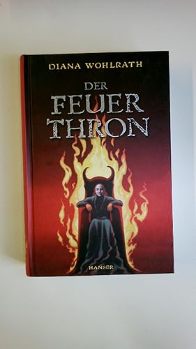Seller image for DER FEUERTHRON. for sale by Butterfly Books GmbH & Co. KG